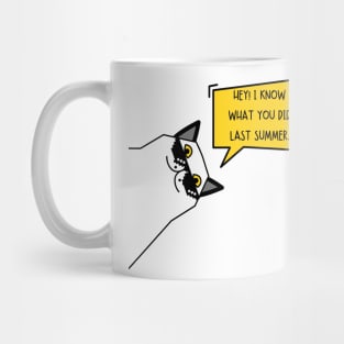 I know what you did last summer Mug